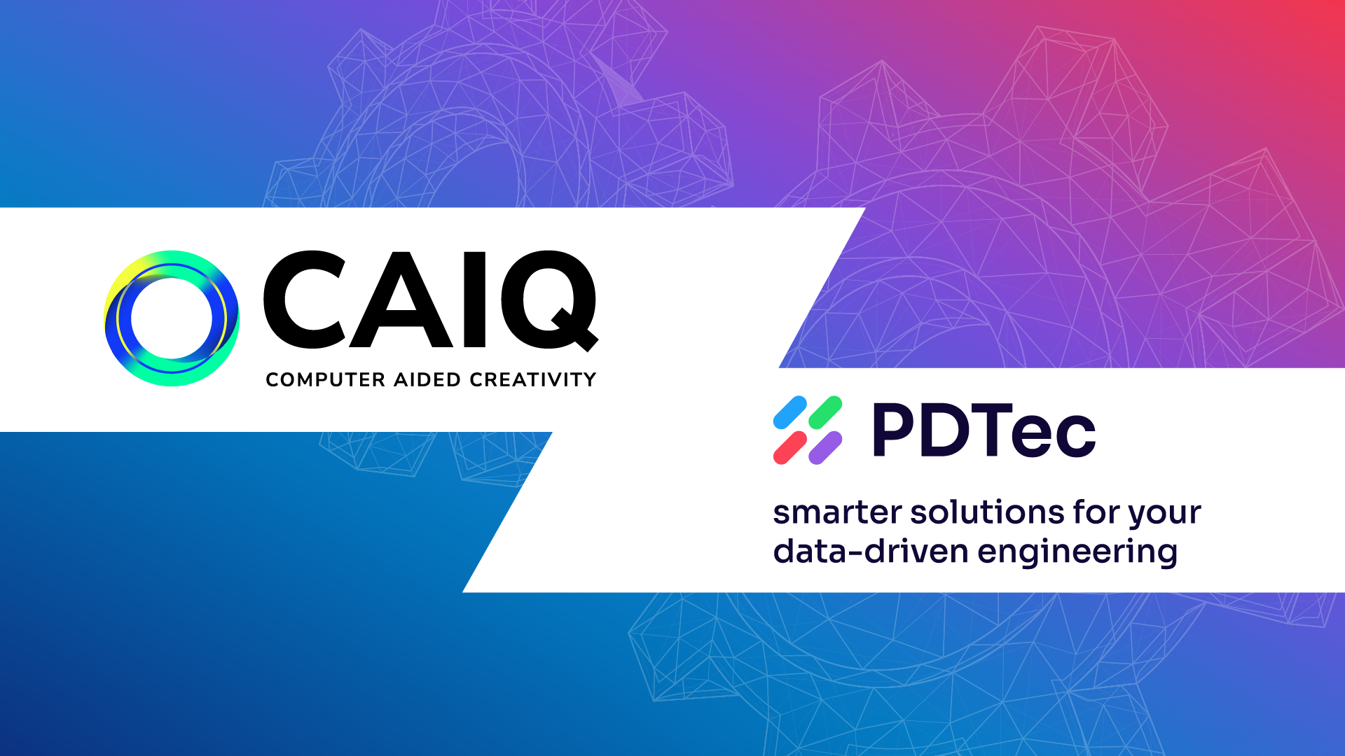 CAIQ and PDTec integrate offerings for virtual product development